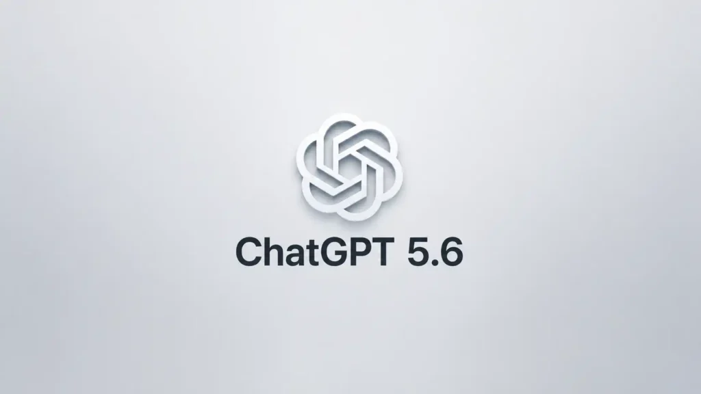 ChatGPT 5.6 release date rumors point to June but OpenAI has not confirmed it