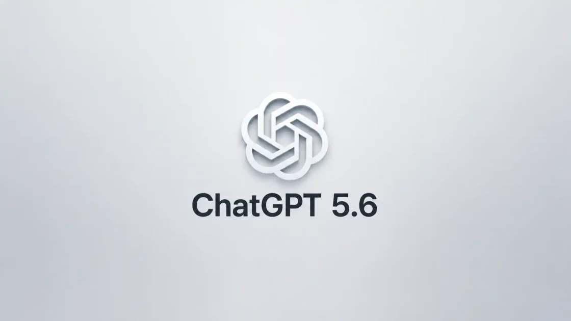 ChatGPT 5.6 release date rumors point to June but OpenAI has not confirmed it