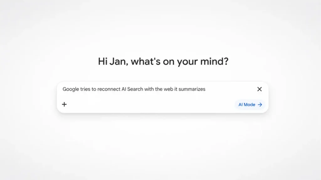 Google tries to reconnect AI Search with the web it summarizes