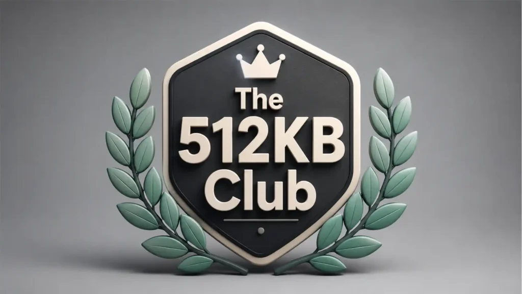 The 512KB Club makes page weight feel like a sport